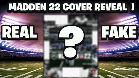 You have so many teammates that admired your work ethic and will to win. MADDEN 22 COVER REVEAL ! REAL OR FAKE ? - YouTube