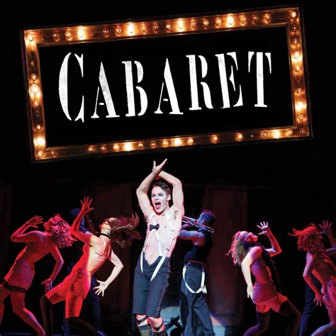 Pin By Marc Lewallen On Cabaret Inspiration Cabaret Broadway Shows