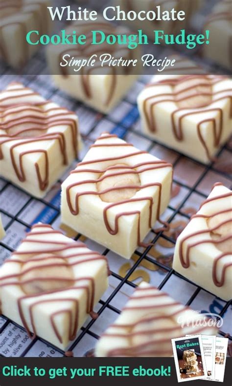 White Chocolate Cookie Dough Fudge Kitchenmason Easy Step By Step