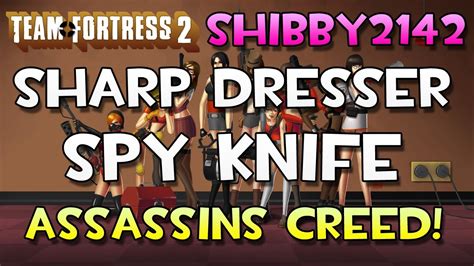 Tf2 Sharp Dresser Spy Knife Gameplay Promo Weapon From Assassins