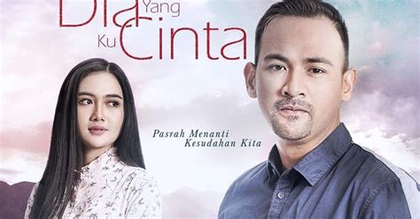 Maybe you would like to learn more about one of these? Dia Yang Ku Cinta Full Episode