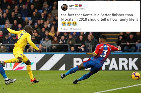 N Golo Kante Hailed As A Better Finisher Than Morata And Giroud After Fine Goal In Chelsea Clash