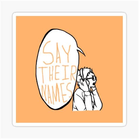 Say Their Names Sticker For Sale By Madameart Redbubble