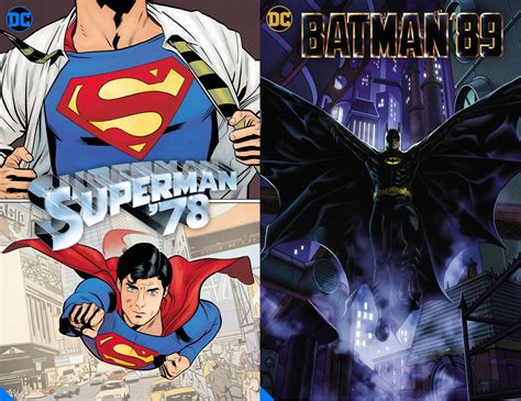 Dc Publish Superman 78 And Batman 89 Comics To Feel Like The Movies