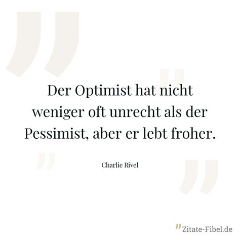 charlie rivel der optimist hat nicht weniger oft unrecht als der pessimist aber er lebt froher