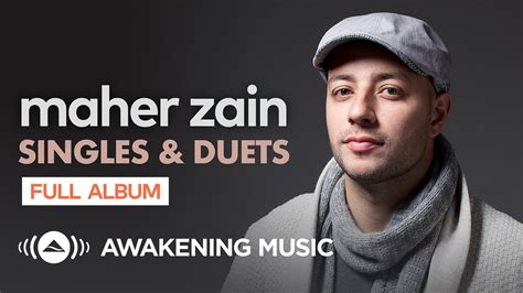 Maher Zain Singles And Duets Full Album Youtube