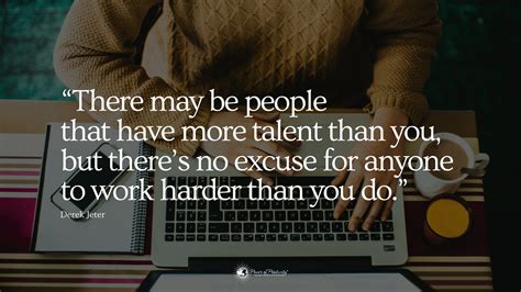 These 15 Quotes About Work Ethic Will Motivate Your Success