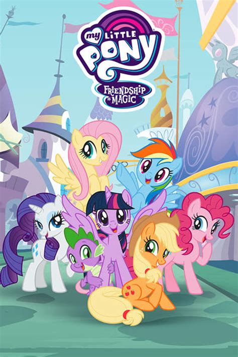 My Little Pony Friendship Is Magic Tv Series 20102020 Imdb