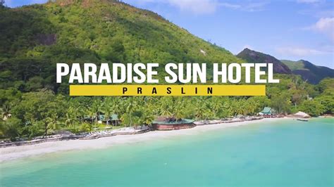 Paradise Sun Hotel Auf Praslin Seychellen Youtube