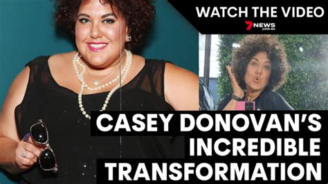 Watch Casey Donovan Reveals Incredible New Look 7NEWS