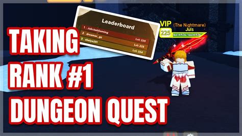 Rank 1 Level Up 225 Roblox Dungeon Quest Youtube