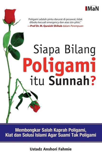 Terkadang poligami harus dilakukan dalam kondisi tertentu. ~ pemberian yang mengharapkan erti rasa bertuhan~: 11/2009