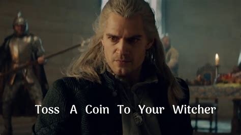 Toss A Coin To Your Witcher Scene The Witcher Netflix Youtube