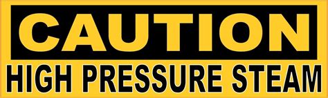 10in X 3in Caution High Pressure Steam Sticker Vinyl Safety Sign Decal