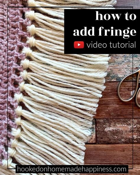 Video Tutorial How To Add Fringe To A Crochet Project Crochet