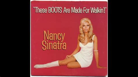 Nancy Sinatra These Boots Are Made For Walking With Lyrics Youtube