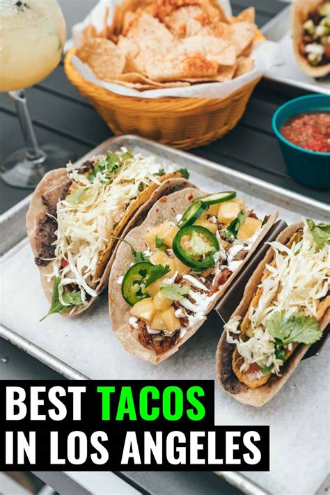 A Locals Guide To The 25 Best Tacos In La Bacon Is Magic