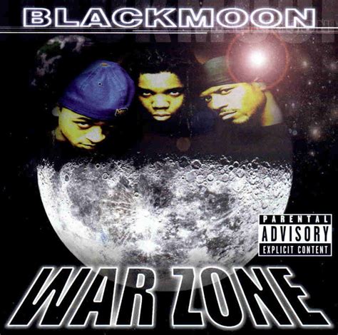 Unless otherwise noted, this tumblr makes no rights and/or claims to any images presented. Today in Hip Hop History: Black Moon released their second album War Zone February 23, 1999 ...