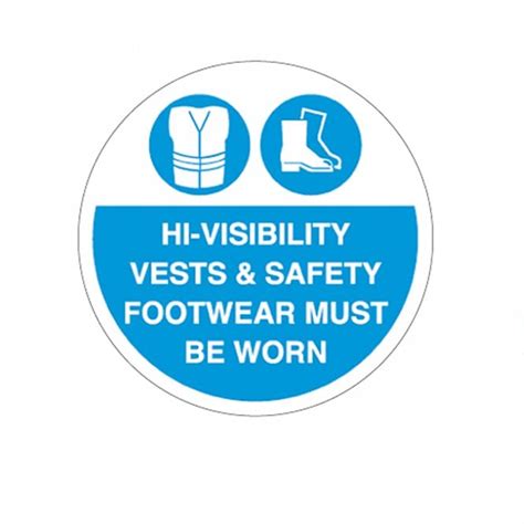 Floor Marker Graphic Sign Hi Visibility Vest And Safety Footwear Must Be