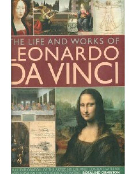 The Life And Works Of Leonardo Da Vinci