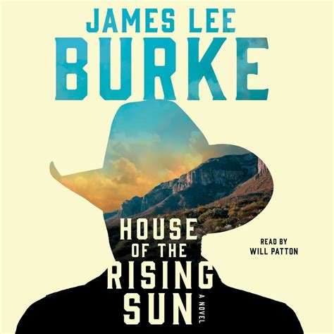 House Of The Rising Sun Audiobook By James Lee Burke Will Patton