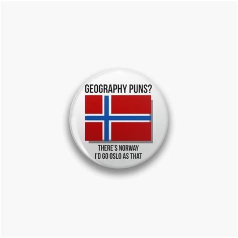 Geography Puns Pin By Digitalmochas Redbubble