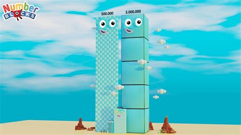 Numberblocks Comparison 5 50 500 5000 50 000 To 5 000 000 Standing Tall