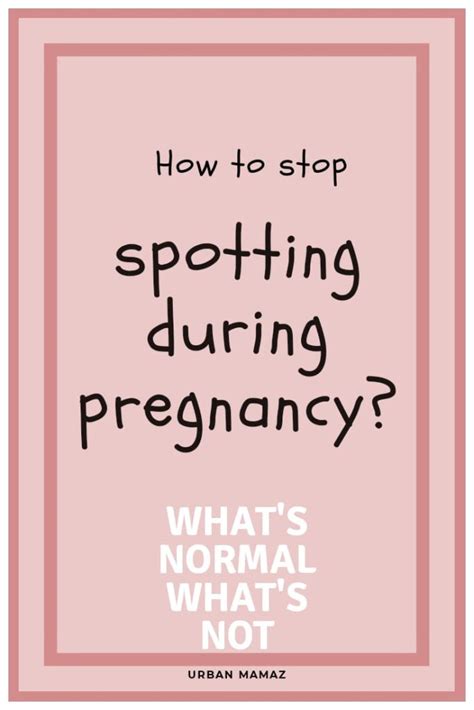 How To Stop Vaginal Bleeding Or Spotting During Pregnancy Urban Mamaz