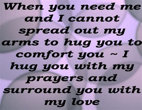 I Hug You With My Prayers And Surround You With My Love I Hug You