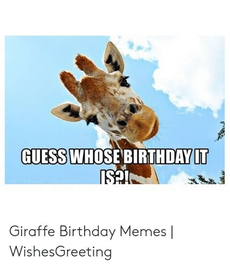 Whos Birthday Is Today Meme Happy Birthday