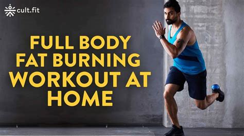 Full Body Fat Burning Workout At Home Full Body Workout At Home