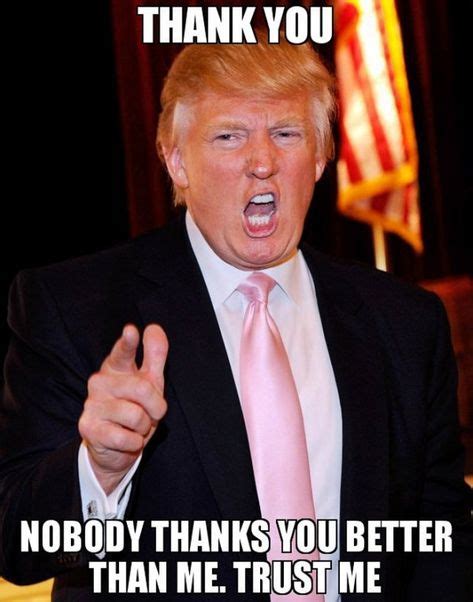 29 Funny Thank You Meme Of The Day Sketch Donald Trump Funny Trump