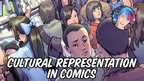 Cultural Representation In Comics Youtube