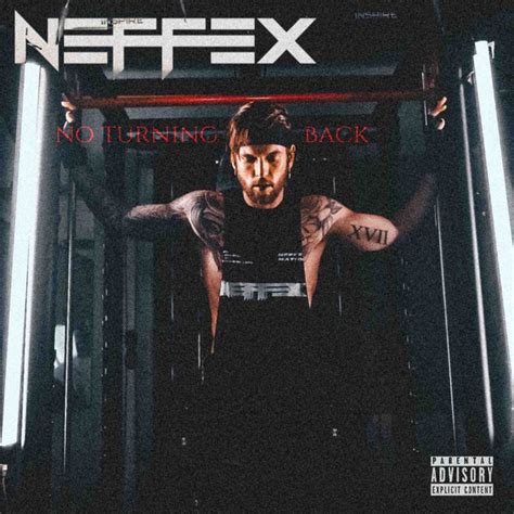 NO TURNING BACK THE COLLECTION Album By NEFFEX Spotify