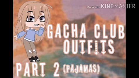 Gacha Club Pj Outfits