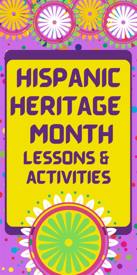51 Hispanic Heritage Month Lesson Plans And Activities For Kids
