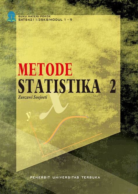 Sats4211 Metode Statistik 2 Perpustakaan Ut