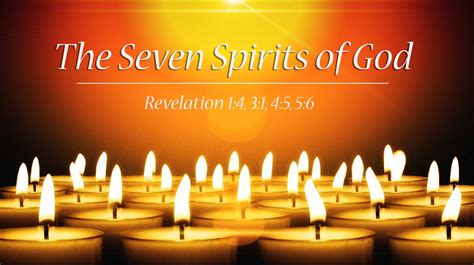 The Seven Spirits Of God Holy Spirit Angels Or Both Part 1