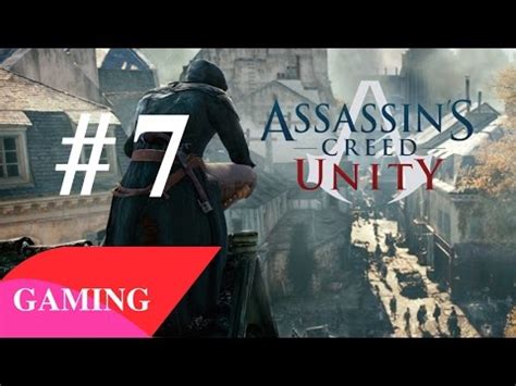 Assassin S Creed Unity Gameplay Walkthrough S Quence M Moire