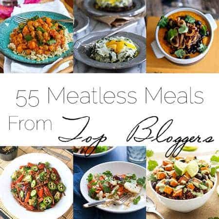 Meatless Meals From Top Bloggers Food Faith Fitness