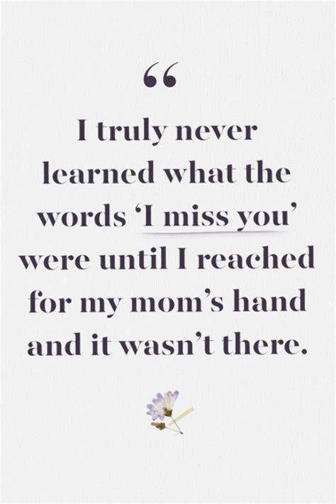 A Quote That Reads I Truly Never Learned What The Words I Miss You Were
