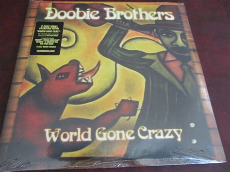 Doobie Brothers World Gone Crazy Out Of Print Limited 1st Edition Rare
