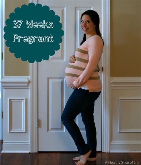 Second Pregnancy 37 Weeks A Healthy Slice Of Life
