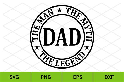 Dad The Man The Myth The Legend Svg Graphic By Anuchasvg · Creative