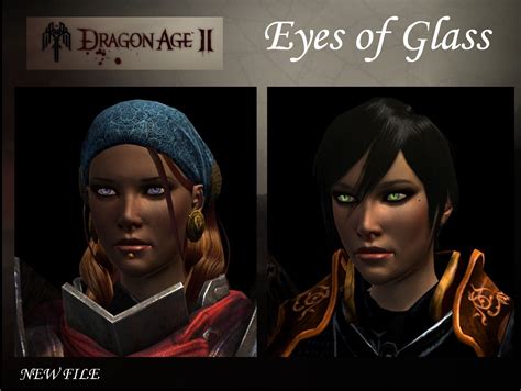 Eyes Of Glass Da2 Dao At Dragon Age 2 Nexus Mods And Community