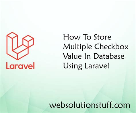 How To Store Multiple Checkbox Value In Database Using Laravel
