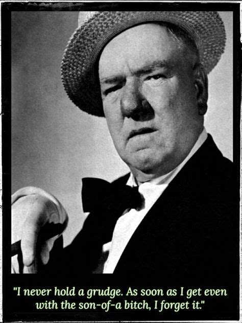 14 Wc Fields Quotes Ideas Quotes Fields Mottos To Live By