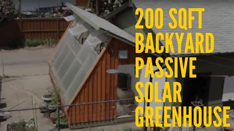 Sqft Backyard Passive Solar Greenhouse YouTube