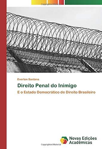 Direito Penal Do Inimigo E O Estado Democr Tico De Direito Brasileiro