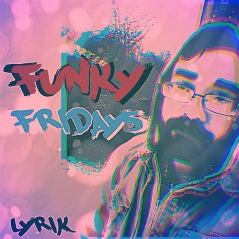 Stream Red Fox Funky Fridays 2 By Thatdudelyrik Listen Online For Free On Soundcloud